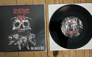 Deströyer 666 – See You In Hell 7”