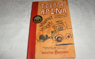 TOLPPA-APINA Juoppohullun päiväkirja 2, Juha Vuorinen