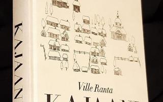 Ville Ranta - Kajaani (1. painos, kovak.)