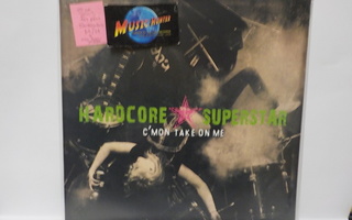 HARDCORE SUPERSTAR - CMON TAKE ON ME M/M RUOTSI 2013 LP