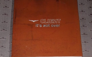 Client - It's Not Over PROMO CDR-SINGLE