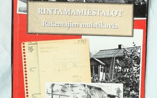 RINTAMAMIESTALOT rakentajien muistikuvia Rakennustieto 2006