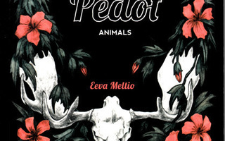 PEDOT - Animals (Eeva Meltio 2015 Asema)