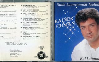 RAINER FRIMAN . CD-LEVY . SULLE KAUNEIMMAT LAULUNI LAULAN