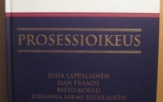 Juha Lappalainen et al.: Prosessioikeus