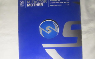 M Factor: Mother    12" vinyylisingle  2002   House