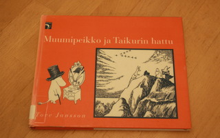 Tove Jansson Muumipeikko ja taikurin hattu C1