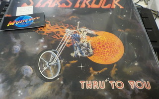 STARSTRUCK - THRU TO YOU EU - 85 PRESS LP M-/M-