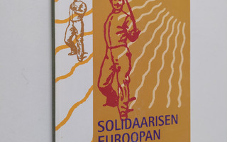 Solidaarisen Euroopan puolesta