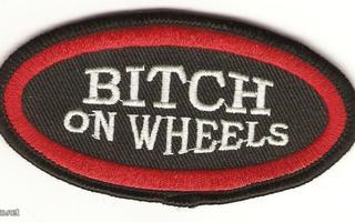 Bitch On Wheels - Uusi kangasmerkki