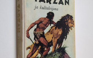 Edgar Rice Burroughs : Tarzan ja kultaleijona