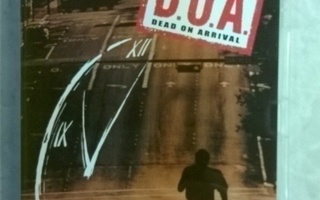 D.O.A. Dead Or Arrival  - kuollut jo saapuessaan DVD
