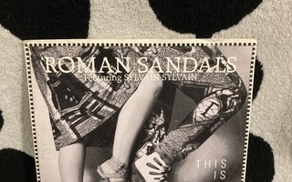 Roman Sandals Featuring Sylvain Sylvain – This Is It 7"