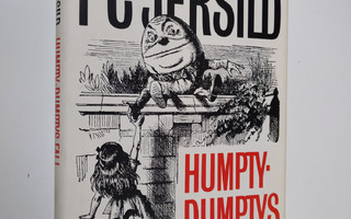 P. C. Jersild : Humpty-Dumptys fall : livsåskådningsbok