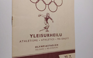 XV Olympia Helsinki 1952 : Yleisurheilu : päiväohjelma ti...