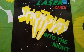 Laser Dance - Shotgun (Into The Night)