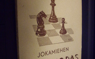 Osmo Kaila : Jokamiehen shakkiopas ( 3 p. 1946 ) EIPK!