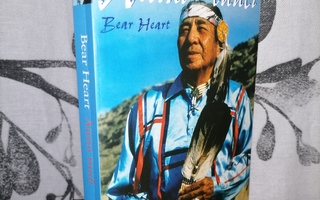 Bear Heart - Äitini tuuli - Intiaanitietäjän opetukset