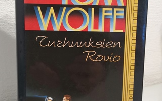 Tom Wolfe : Turhuuksien rovio