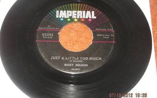 RICKY NELSON - Just a Little Too much  single -59 rockabilly