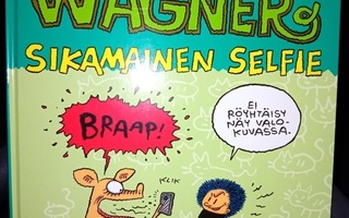 Viivi ja Wagner 19 Sikamainen selfie ( SIS POSTIKULU  )