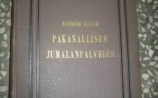 Krohn, Julius/ Suomen suvun pakanallinen jumalanpalvelus