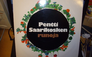 LP : Pentti Saarikosken runoja  ( OTA LP 73 ) Sis.pk:t