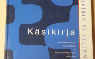 KÄSIKIRJA- AIDINKIELI JA KIRJALLISUUS 2004