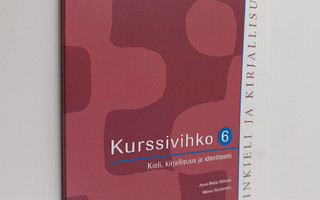 Äidinkieli ja kirjallisuus 6 Kurssivihko : Kieli, kirjall...