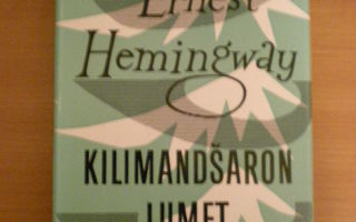Ernest Hemingway: Kilimandsaron lumet