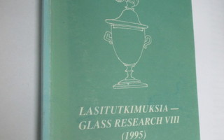 LASITUTKIMUKSIA - suomen lasimuseo v 1995