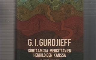 Gurdjieff: Kohtaamisia merkittävien henkilöiden kanssa, K4