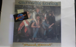 GRINGOS LOCOS - PUNCH DRUNK M-/EX+ LP