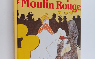 Pierre La Mure : Målaren på Moulin Rouge