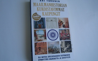 Ari Turunen - Maailmanhistorian kukoistavimmat kaupungit