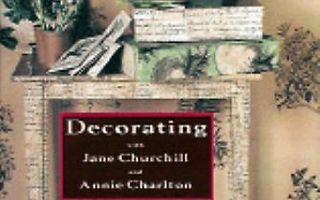 DECORATING WITH Jane Churchill and Annie Charlton Sid UUS-