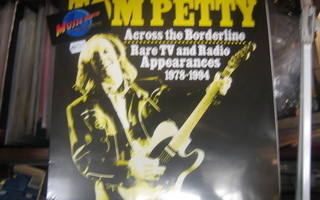 TOM PETTY - ACROSS THE BORDERLINE LP UUSI MUOVEISSAAN+