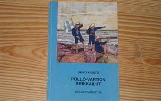 Kivistö, Ukko: Pöllö-vartion seikkailut 2.p nid. v. 1993