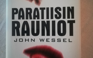 JOHN WESSEL: PARATIISIN RAUNIOT
