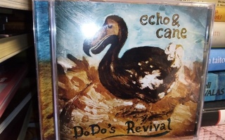 Echo &  Cane :  Dodo's Revival ( SIGNED)