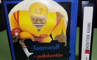 VHS TEENWOLF -  PALLOKENTÄN KAUHU