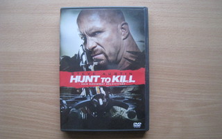 HUNT TO KILL-vain kovimmat selviävät (dvd)