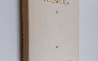 Kalevalaseuran vuosikirja 47 : 1967
