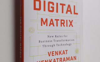 Venkat Venkatraman : Digital matrix : new rules for busin...