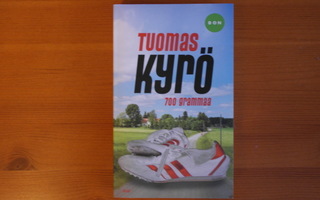 Tuomas Kyrö:700 grammaa.2009.Nid.
