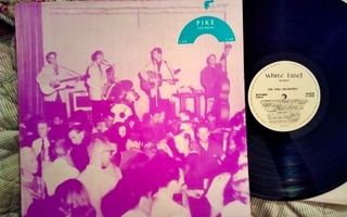 The "Pike" Recordings LP