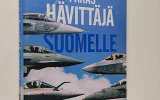 Pentti Perttula : Paras hävittäjä Suomelle : Hornetin seu...
