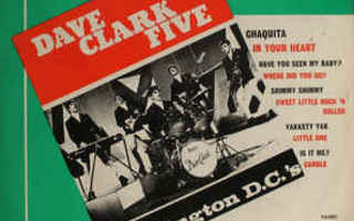 Dave Clark Five And The Washington D.C.'s– Dave Clark Five