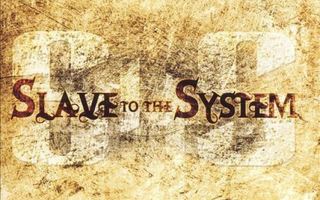 Slave to the System: Slave to the System -cd (uusi)