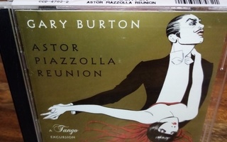 CD Gary Burton :  ASTOR PIAZZOLLA Reunion ( SIS POSTIKULU)